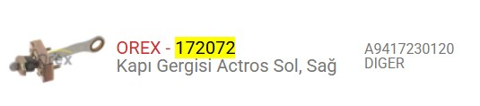 KAPI GERGISI ACTROS SOL SAG 941 720 0016-0116-0316-0416 941 723 0120